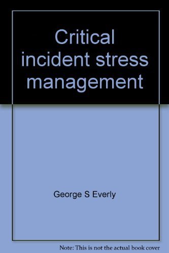 9780964635654: Critical incident stress management: Advanced group crisis interventions : a workbook