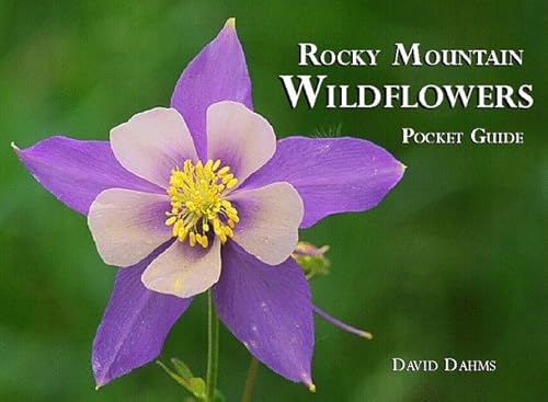 Stock image for Rocky Mountain Wildflowers (pocket guide) for sale by SecondSale