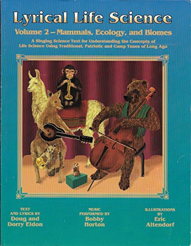 9780964636729: Lyrical Life Science: Mammals, Ecology, and Biomes: 2