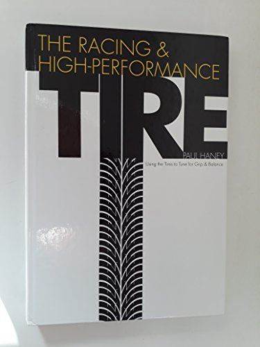 Stock image for The Racing and High-Performance Tire for sale by Front Cover Books