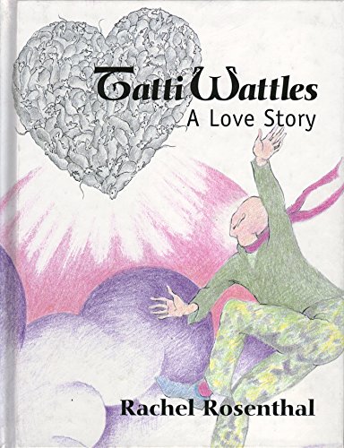 Stock image for Tatti Wattles: A Love Story for sale by ThriftBooks-Dallas