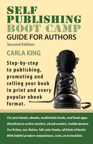 Stock image for Self-Publishing Boot Camp Guide for Authors: Step-By-Step to Self-Publishing Success for sale by ThriftBooks-Atlanta