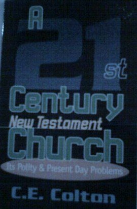 Stock image for A Twenty-first Century New Testament Church for sale by HPB Inc.