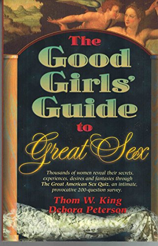Beispielbild fr The Good Girls' Guide to Great Sex zum Verkauf von HPB-Emerald