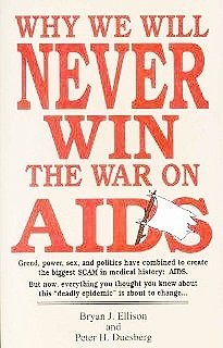 Beispielbild fr Why We Will Never Win the War on AIDS zum Verkauf von BooksRun