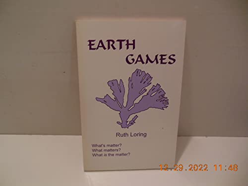 Earth Games (9780964649231) by Ruth Loring