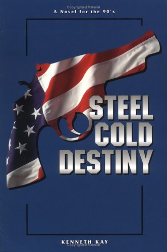 Imagen de archivo de Steel Cold Destiny a la venta por Collectorsemall