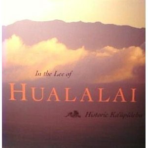 9780964654037: Title: In the Lee of Hualalai Historic Kaupulehu