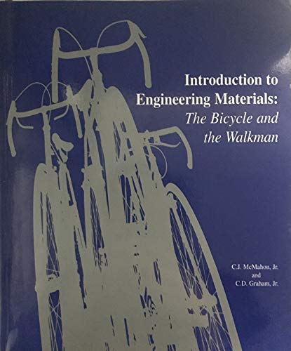 9780964659803: Introduction to Engineering Materials: The Bicycle & the Walkman