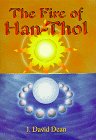 The Fire of Han-Thol (9780964660458) by Dean, J. David; Dean, David