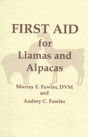 Stock image for First Aid For Llamas & Alpacas for sale by The Book Spot