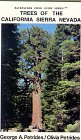 Stock image for Trees of the California Sierra Nevada for sale by ThriftBooks-Atlanta