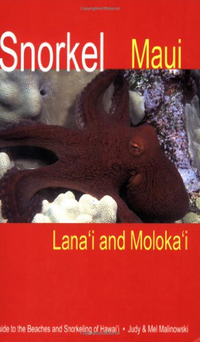 9780964668089: Snorkel Maui, Lana'i and Moloka'i [Lingua Inglese]