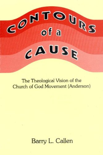 Imagen de archivo de Contours of a Cause : Theological Vision of the Church of God Movement (Anderson, Indiana) a la venta por Better World Books: West