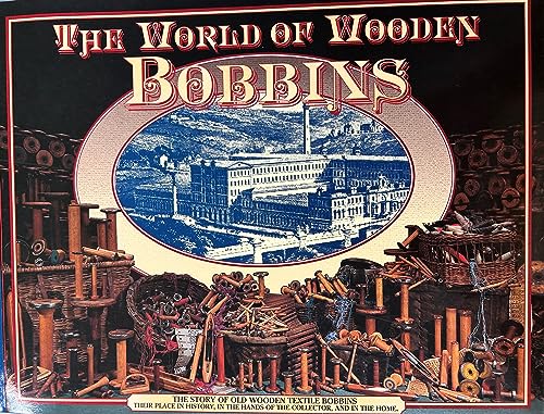Stock image for The World of Wooden Bobbins for sale by Quickhatch Books