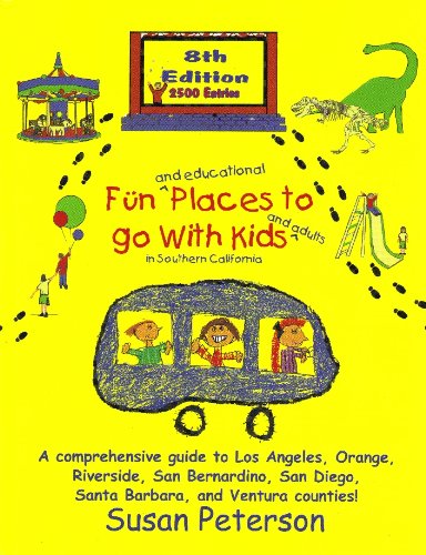 Beispielbild fr Fun and Educational Places to Go with Kids and Adults in Southern California zum Verkauf von Books of the Smoky Mountains