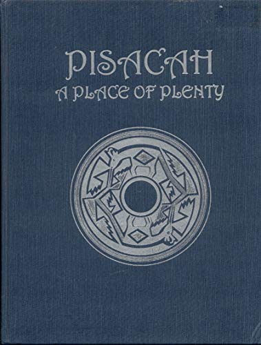 9780964679306: Pisacah: A place of plenty