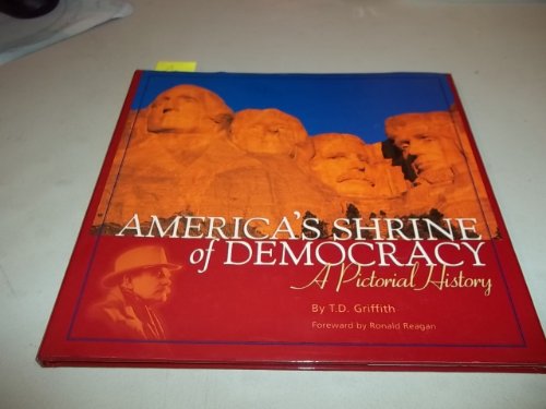 Stock image for America's Shrine of Democracy: A Pictorial History for sale by Wonder Book
