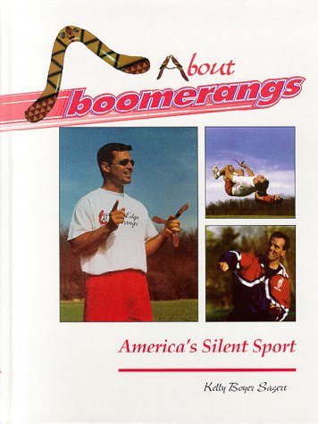 9780964680333: Bout Boomerangs, America's Silent Sport: History, Heroes & How to