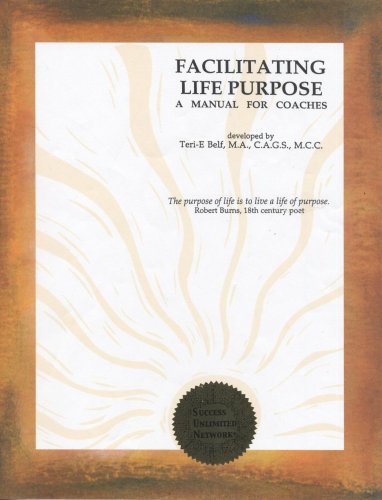 Imagen de archivo de Facilitating Life Purpose: A Manual for Coaches a la venta por Revaluation Books