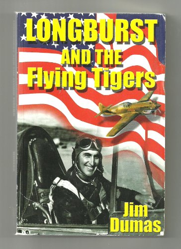 9780964685154: Longburst and the Flying tigers