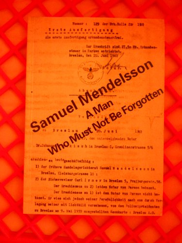 Samuel Mendelsson : a man who must not be Forgotten