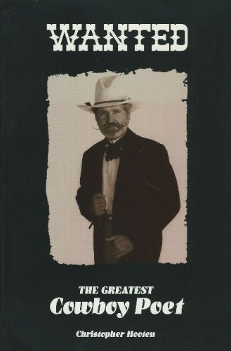 Wanted: The Greatest Cowboy Poet
