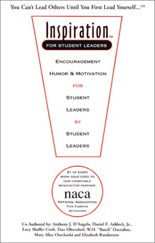 Beispielbild fr Inspiration for Student Leaders?: Encouragement, Humor & Motivation for Student Leaders by Student Leaders zum Verkauf von SecondSale