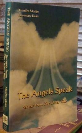 Stock image for The Angels Speak: Secrets from the Other Side for sale by SecondSale