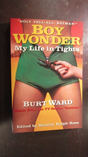 9780964704800: Boy Wonder: My Life in Tights