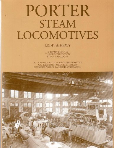 9780964705036: H. K. Porter Steam Locomotives Light and Heavy