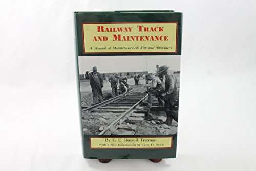 Railway Track and Maintenance A Manual of Maintenance-of Way and Structures