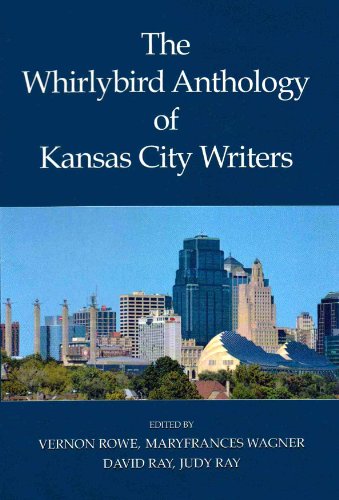 Stock image for The Whirlybird Anthology of Kansas City Writers for sale by Better World Books