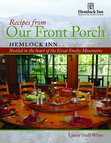 Imagen de archivo de Recipes from Our Front Porch, Third Edition by Lainey Shell White (2012-05-03) a la venta por Better World Books