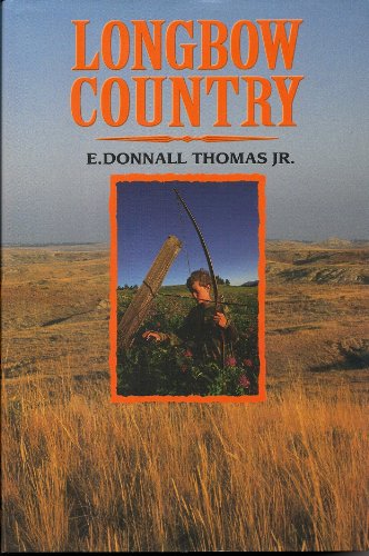 9780964709607: Longbow country