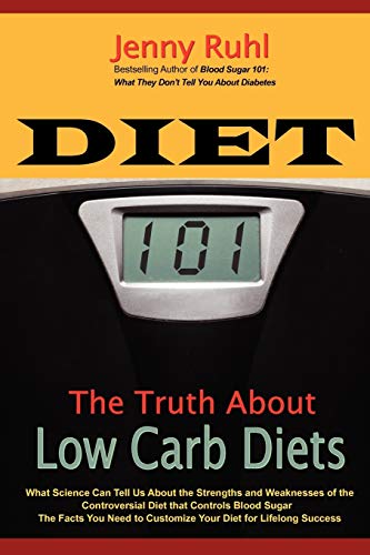 Beispielbild fr Diet 101: The Truth About Low Carb Diets zum Verkauf von ThriftBooks-Atlanta