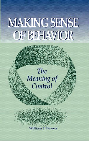 Beispielbild fr Making Sense of Behavior: The Meaning of Control zum Verkauf von HPB-Ruby