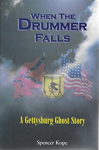 When the Drummer Falls (9780964718302) by Kope, Spencer