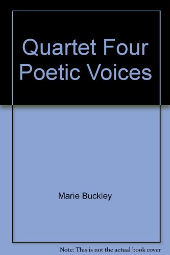 Beispielbild fr Quartet Four Poetic Voices zum Verkauf von The Book Bin