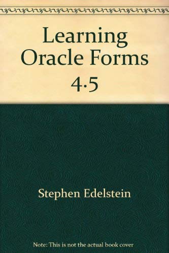 9780964723306: Learning Oracle Forms 4.5
