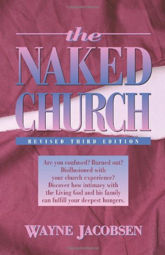 Imagen de archivo de The Naked Church: Revised Third Edition a la venta por Goodwill Books