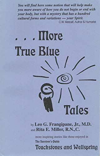 Imagen de archivo de More True Blue Tales a la venta por Wonder Book