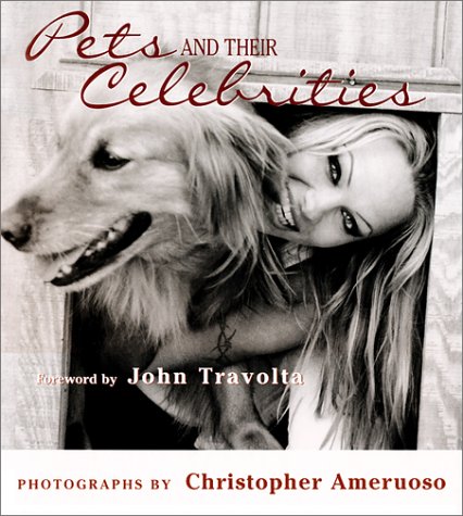 Stock image for Pets and Their Celebrities for sale by Better World Books