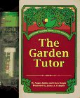 Stock image for The Garden Tutor/With Gardening Kit for sale by Bookmans