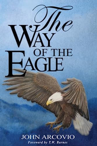 9780964734371: The Way of The Eagle