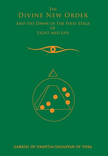 Beispielbild fr The Divine New Order And The Dawn Of The First Stage Of Light And Life zum Verkauf von Lucky's Textbooks