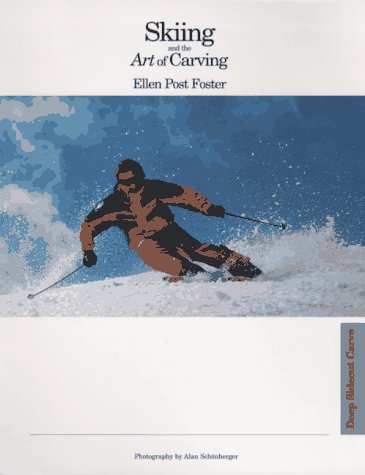 Stock image for Skiing and the Art of Carving for sale by Better World Books: West