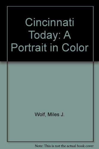 9780964743304: Cincinnati Today: A Portrait in Color