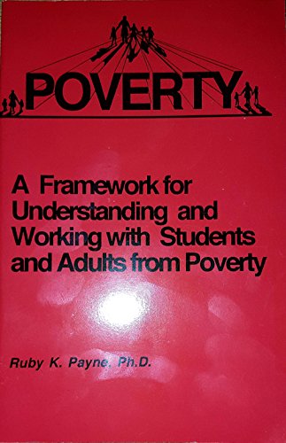 Beispielbild fr A Framework for Understanding Poverty zum Verkauf von Gulf Coast Books
