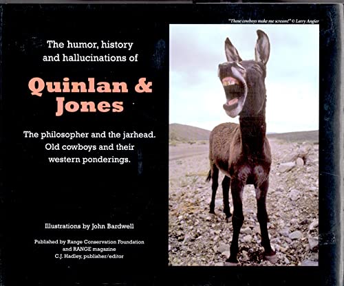 Stock image for The Humor, History and Hallucinations of Quinlan & Jones for sale by SecondSale